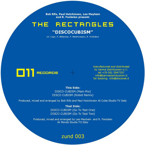 The Rectangles - Discocubism | 011 Records (ZUND003) - main The Rectangles - Discocubism | 011 Records (ZUND003) - main