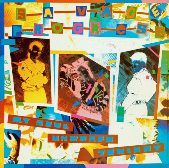 Savage Progress - My Soul Unwraps Tonight | 10 Records (601 220) - main Savage Progress - My Soul Unwraps Tonight | 10 Records (601 220) - main