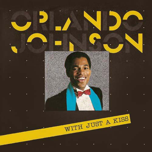 Orlando Johnson - With Just A Kiss | Good Vibes (PM 120013) - main Orlando Johnson - With Just A Kiss | Good Vibes (PM 120013) - main