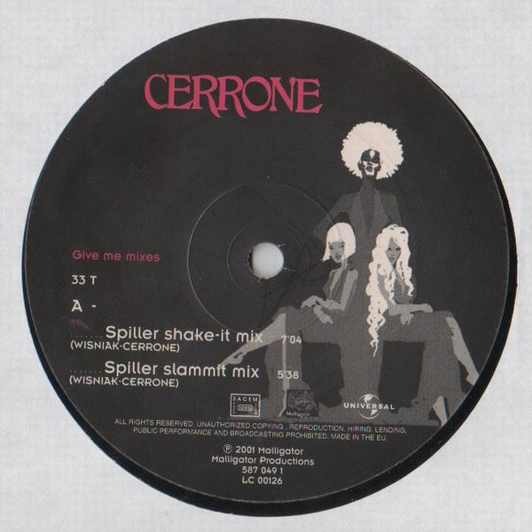 Cerrone - Give Me Mixes | Malligator (587 049-1) - 3