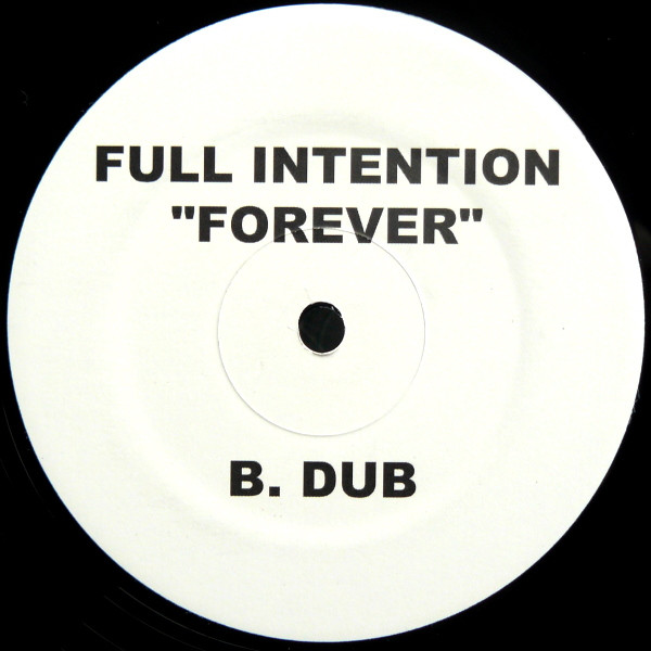 Full Intention - Forever | Not On Label (Full Intention) (FOREVER001) - 2