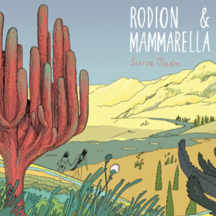 Rodion , Fabrizio Mammarella - Sierra Madre | Slow Motion Records (SLOMO047)
