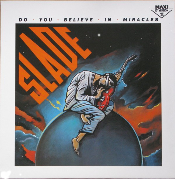 Slade - Do You Believe In Miracles | RCA (PT40450)