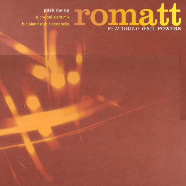 Romatt Featuring Gail Powers - Push Me Up | Yellow Productions (YP 034) - main Romatt Featuring Gail Powers - Push Me Up | Yellow Productions (YP 034) - main