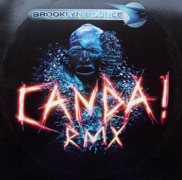 Brooklyn Bounce - Canda! (Rmx) | Club Tools (006660-0 CLU)