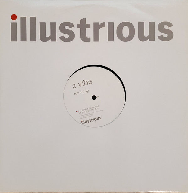 2 Vibe - Turn It Up | Illustrious (2V-001)