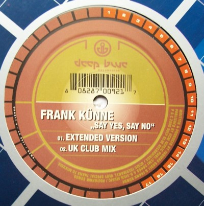 Frank Künne - Say Yes Say No | Deep Blue Recordings (DBR017-6)