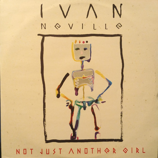 Ivan Neville - Not Just Another Girl | Polydor (PZ 30)