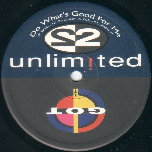 2 Unlimited - Do What's Good For Me | Got It (GTR 595015) - 3 2 Unlimited - Do What's Good For Me | Got It (GTR 595015) - 3