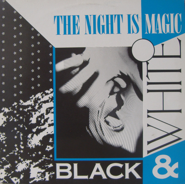 Black & White - The Night Is Magic | Disco Smash (DS 1990/01)