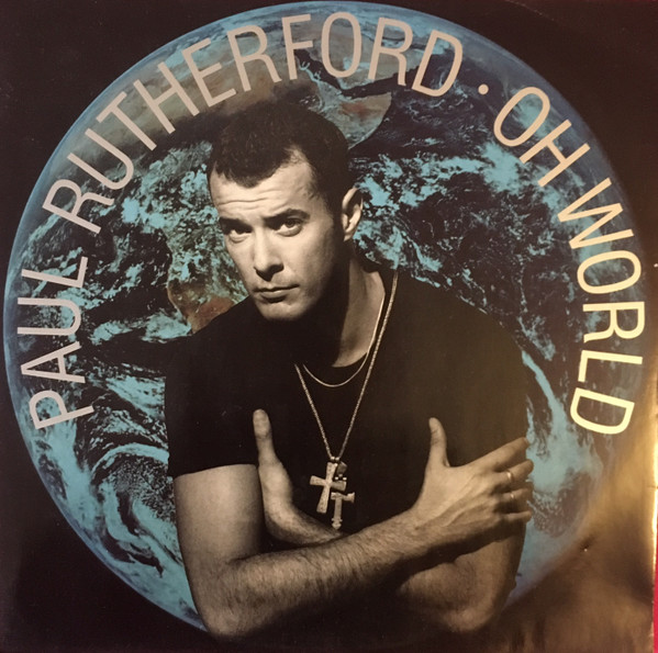 Paul Rutherford - Oh World | 4th & Broadway (12 BRW 136) - main Paul Rutherford - Oh World | 4th & Broadway (12 BRW 136) - main
