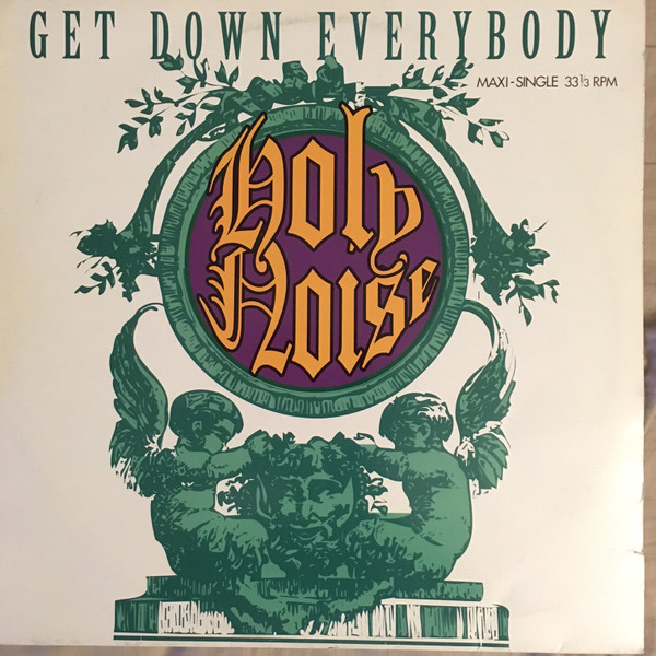 Holy Noise - Get Down Everybody | ARS (ARS 657408 6)