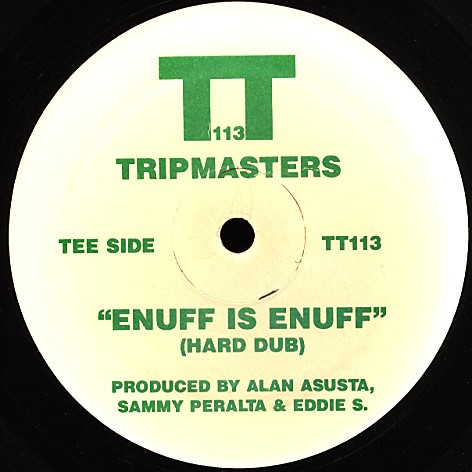 Tripmasters - Enuff Is Enuff | TT Records (TT 113)