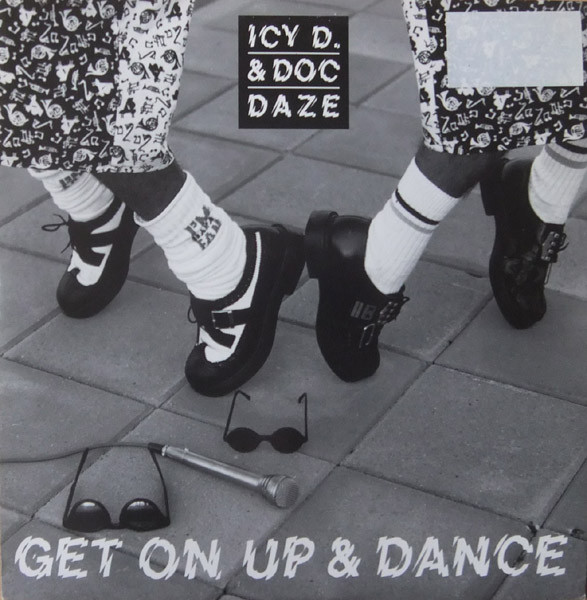 Icy D. & Doc Daze - Get On Up & Dance | Injection Disco Dance Label (134918.5)