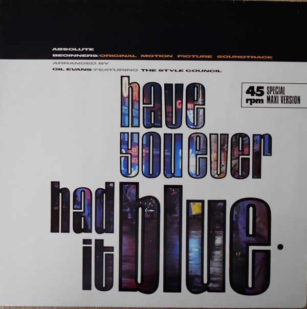 The Style Council - Have You Ever Had It Blue | Polydor (883 797-1)