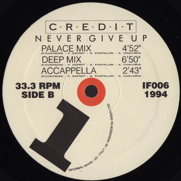 Credit - Never Give Up | Informal Records (IF006) - 5 Credit - Never Give Up | Informal Records (IF006) - 5
