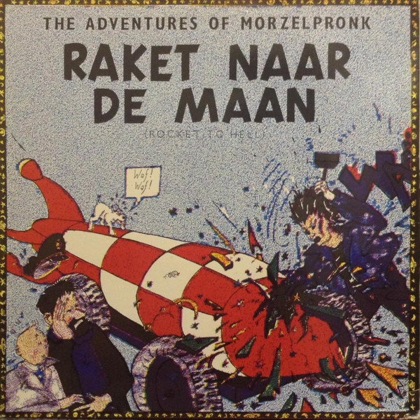 Morzelpronk - Raket Naar De Maan (Rocket To Hell) (The Adventures Of Morzelpronk) | ADM (ADM 1975) - main