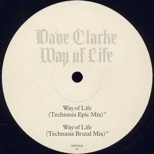 Dave Clarke - Way Of Life | Skint (SKINT93X) - 3