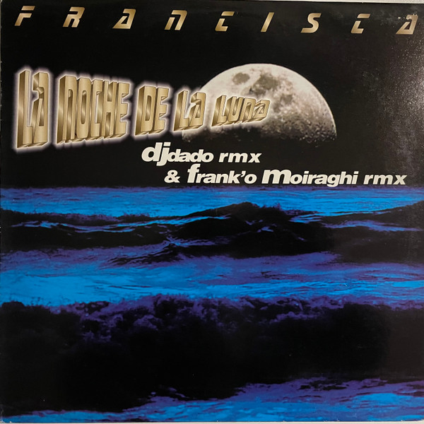 Francisca - La Noche De La Luna | New Music International (NMX 1800)