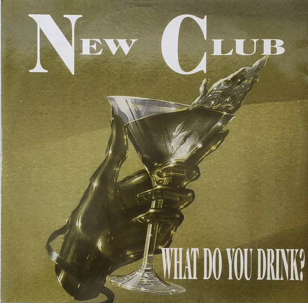 New Club - What Do You Drink ? | Domino Records (DMN 103)