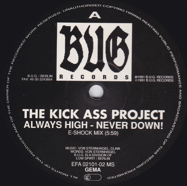 Kick Ass Project - Always High - Never Down! | B.U.G. Records (EFA 02101-02 MS)