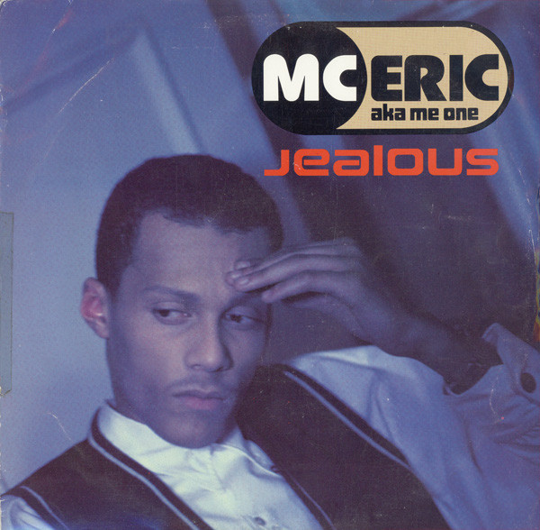 MC Eric Aka Me One - Jealous | Polydor (PZ 130) - main
