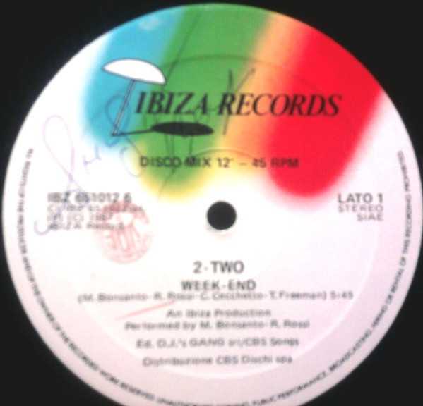 2-TWO - Week-End | Ibiza Records (IBZ 651012 6) - 2
