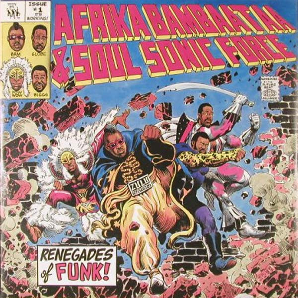 Afrika Bambaataa & Soulsonic Force - Renegades Of Funk! | Tommy Boy (TB 839)