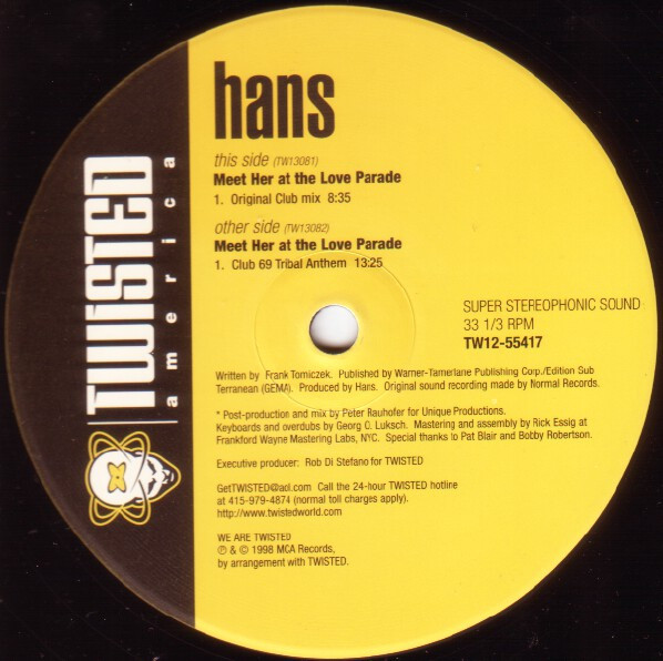 Hans - Meet Her At The Love Parade | Twisted America Records (TW12-55417) - 3