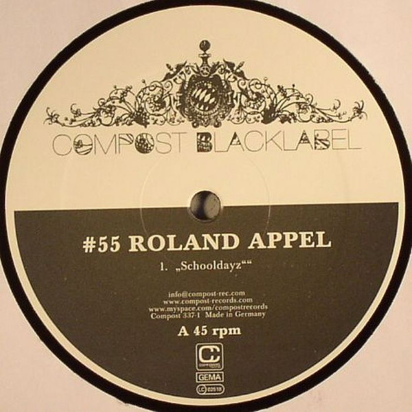 Roland Appel - Schooldayz | Compost Black Label (#55)