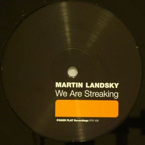 Martin Landsky - We Are Streaking | Poker Flat Recordings (PFR 108) - 2 Martin Landsky - We Are Streaking | Poker Flat Recordings (PFR 108) - 2