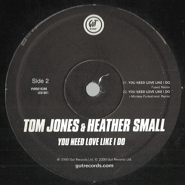 Tom Jones & Heather Small - You Need Love Like I Do | Gut Records (VVR5015286) - 2 Tom Jones & Heather Small - You Need Love Like I Do | Gut Records (VVR5015286) - 2