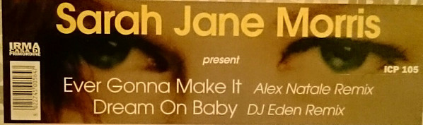 Sarah Jane Morris - Ever Gonna Make It / Dream On Baby | Irma CasaDiPrimordine (ICP 105) - 5