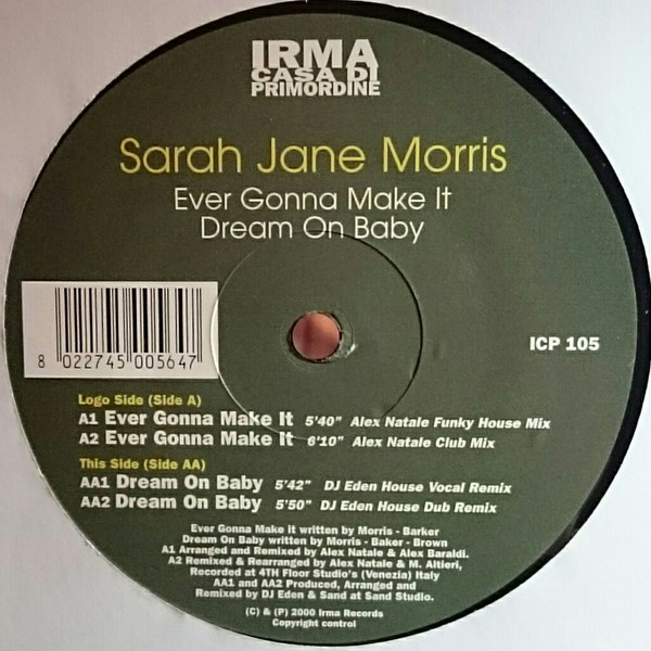 Sarah Jane Morris - Ever Gonna Make It / Dream On Baby | Irma CasaDiPrimordine (ICP 105) - 3