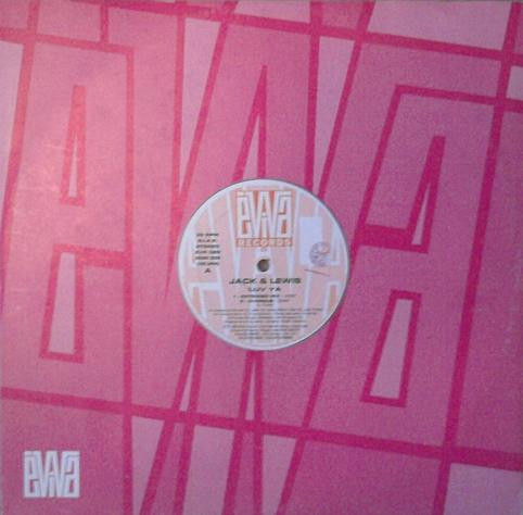Jack & Lewis - Luv Ya | Èviva Records (EVR 029) - 3