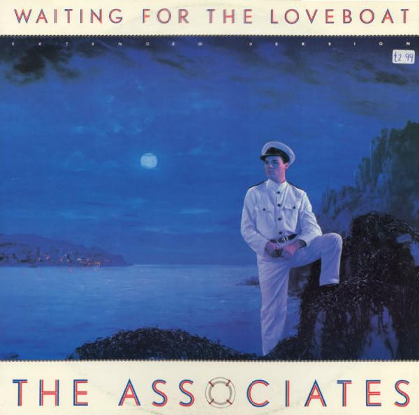 The Associates - Waiting For The Loveboat | WEA (YZ 16T)