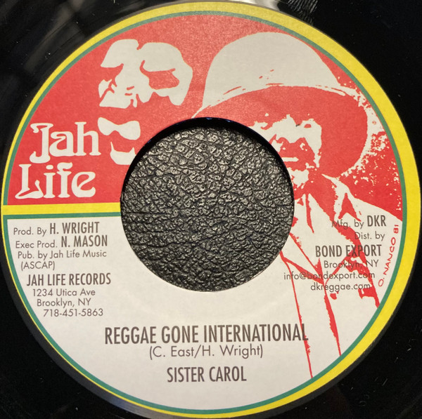 Sister Carol - Reggae Gone International | Jah Life (JL 037)