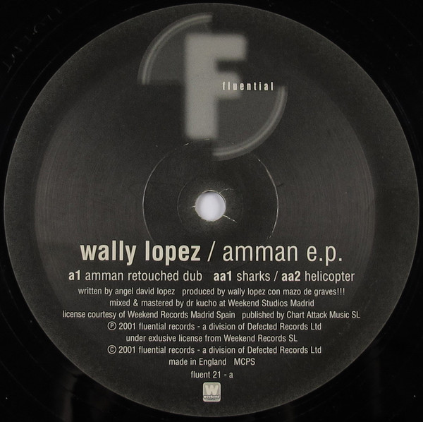 Wally Lopez - Amman E.P. | Fluential (fluent 21)