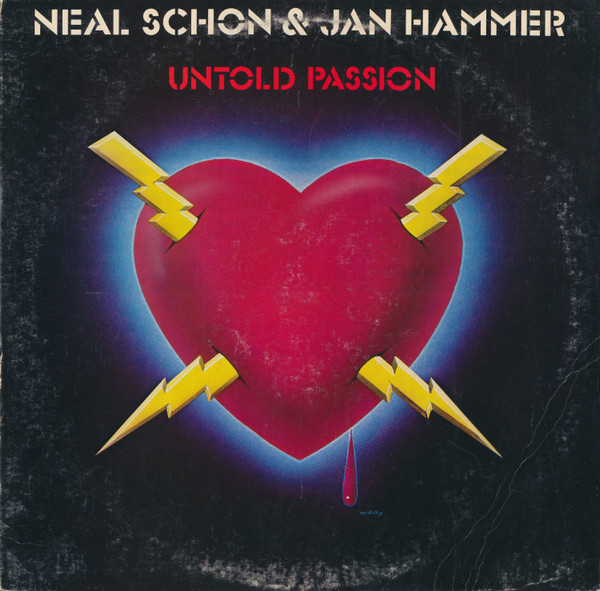 Neal Schon & Jan Hammer - Untold Passion | Columbia (FC 37600)