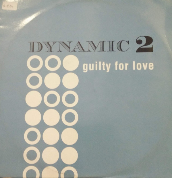 Dynamic 2 - Guilty For Love | Dance Factory (7243 8 85225 6 4)