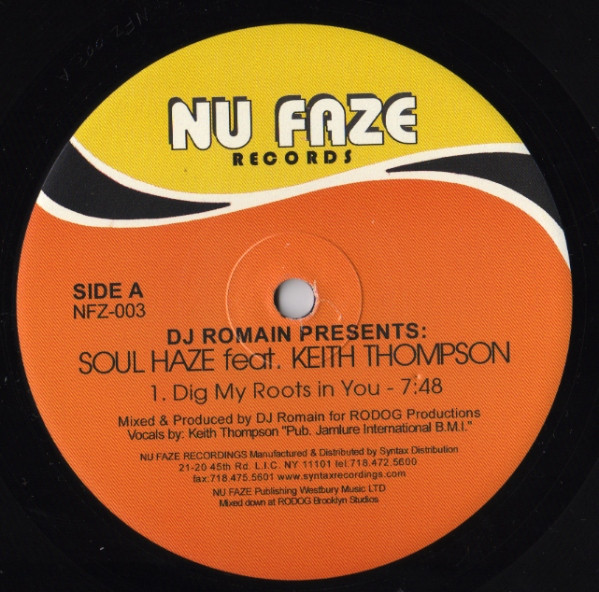 DJ Romain Presents Soul Haze Feat. Keith Thompson - Dig My Roots In You | Nu Faze Records (NFZ-003) - main