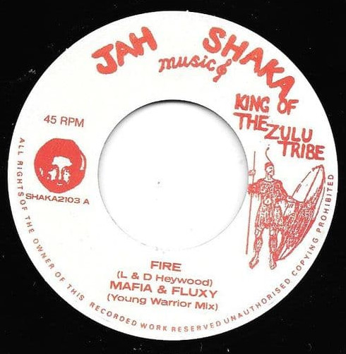 Mafia & Fluxy - Fire | Jah Shaka Music (SHAKA2103)