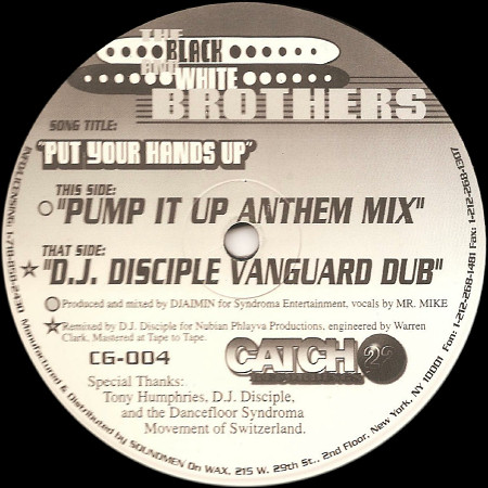 Black & White Brothers - Put Your Hands Up | Catch 22 Recordings (CG-004)
