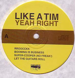 Like A Tim - Yeah Right | Geist Records (GEIST 003 LP) - 2 Like A Tim - Yeah Right | Geist Records (GEIST 003 LP) - 2