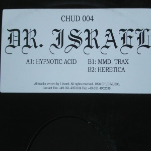 Dr. Israel - Hypnotic Acid | CHUD Music (CHUD 004)