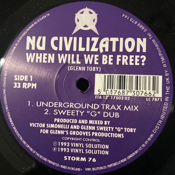 Nu Civilization - When Will We Be Free? / Destiny | Vinyl Solution (STORM 76) - 2
