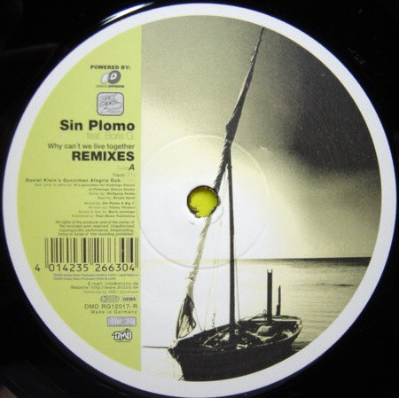 Sin Plomo Feat. Boris G. - Why Can't We Live Together (Remixes) | Real Groove (DMD RG12017-R) - 3 Sin Plomo Feat. Boris G. - Why Can't We Live Together (Remixes) | Real Groove (DMD RG12017-R) - 3