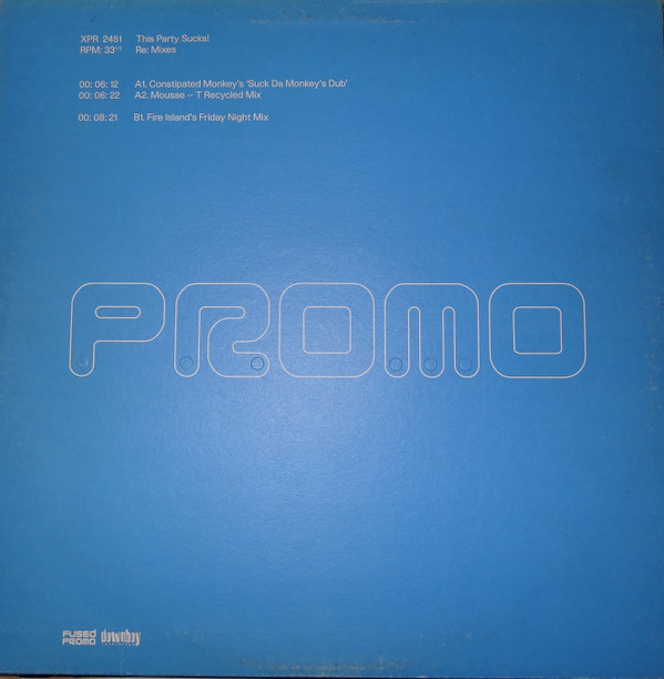 Fused - This Party Sucks! | Downboy Recordings (XPR 2451) - 2 Fused - This Party Sucks! | Downboy Recordings (XPR 2451) - 2