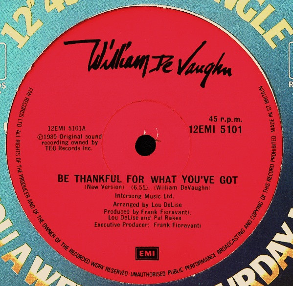 William DeVaughn - Be Thankful For What You've Got (New Version) | EMI (12EMI 5101)