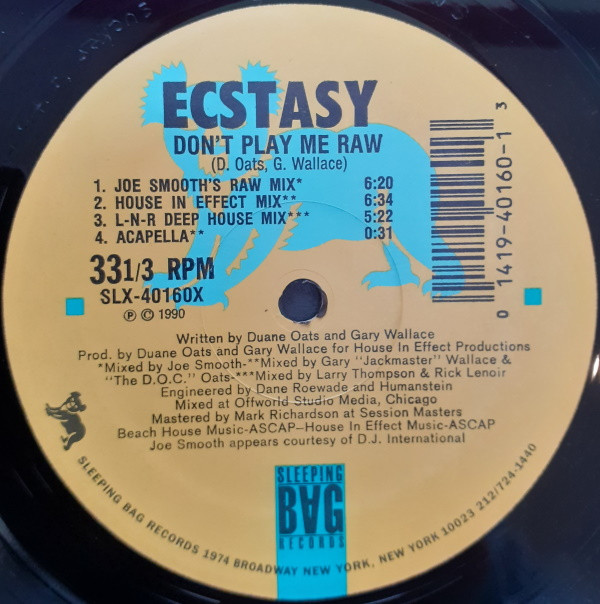 Ecstasy - Don't Play Me Raw | Sleeping Bag Records (SLX-40160)